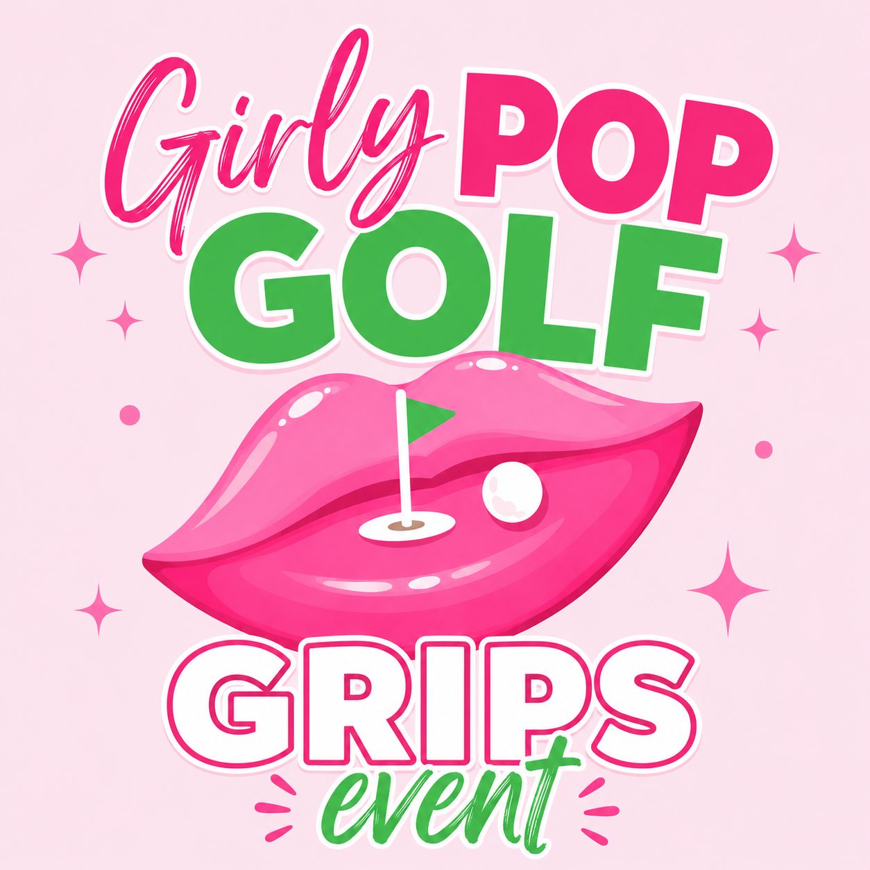 Girly Pop Golf's own GRIPS event poster: pink lips with a golf flag planted in them.